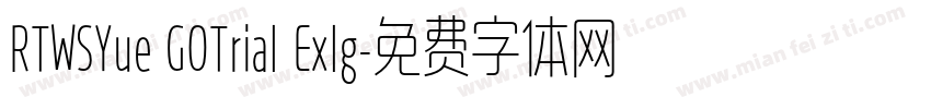RTWSYue GOTrial Exlg字体转换